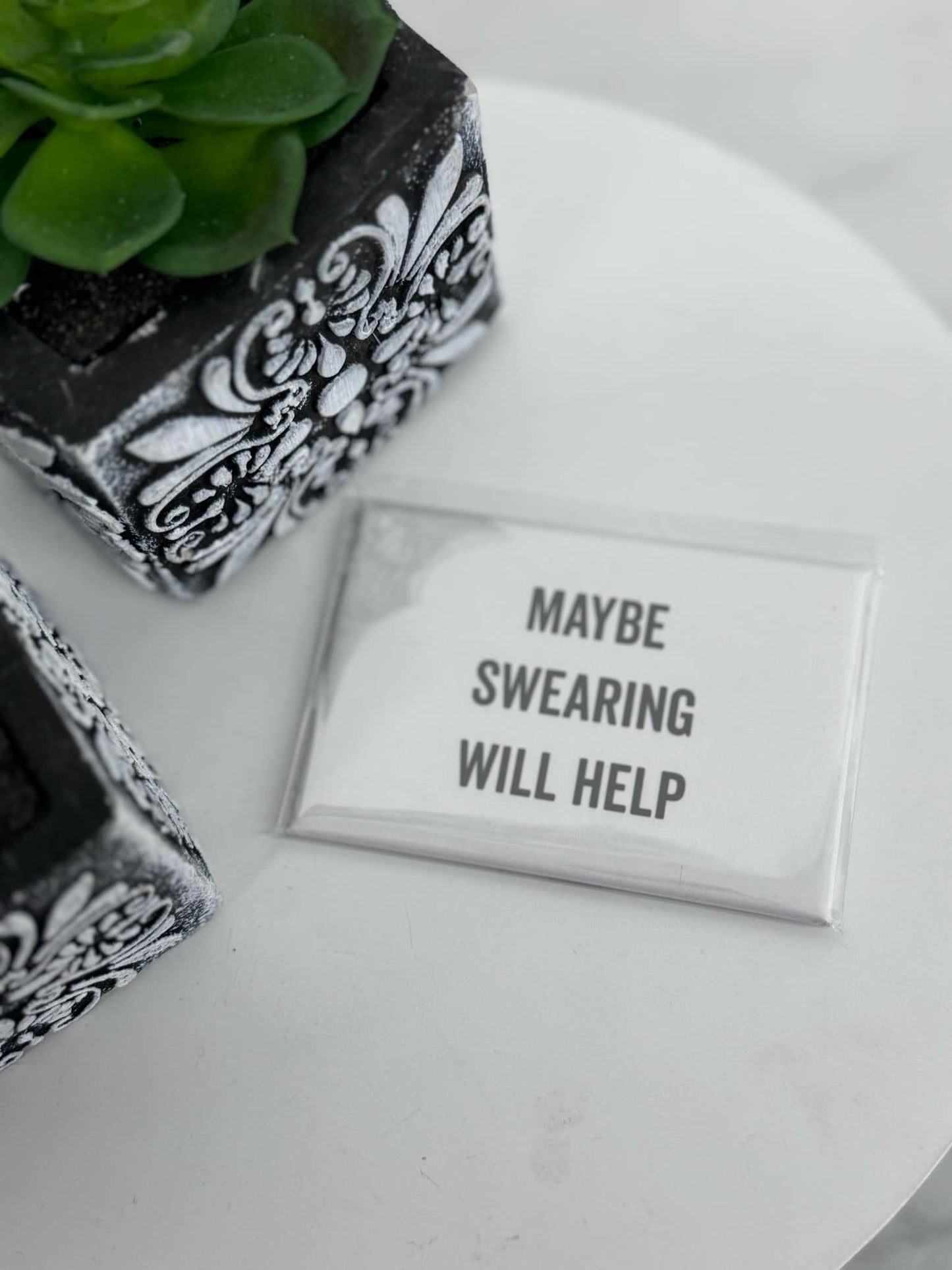 "Maybe Swearing Will Help" White Magnet - Holden Hearts