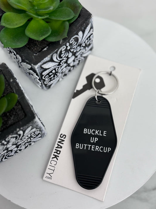 Buckle Up Buttercup Keychain - Holden Hearts